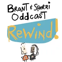Brant & Sherri Oddcast artwork