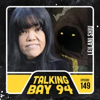 Talking Bay 94: Star Wars Interviews artwork