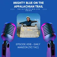 Mighty Blue On The Appalachian Trail: The Ultimate Mid-Life Crisis artwork