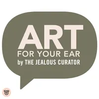 The Jealous Curator : ART FOR YOUR EAR artwork