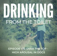 Drinking From the Toilet: Real dogs, Real training artwork