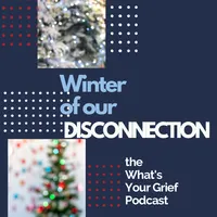What's Your Grief Podcast artwork