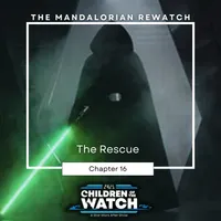 Children of the Watch: A Star Wars After Show artwork