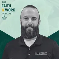 The Faith & Work Podcast artwork