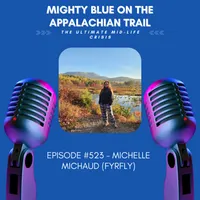 Mighty Blue On The Appalachian Trail: The Ultimate Mid-Life Crisis artwork