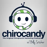 ChiroCandy: THE Chiropractic Marketing Podcast artwork