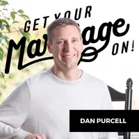 Get Your Marriage On! with Dan Purcell artwork