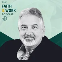 The Faith & Work Podcast artwork