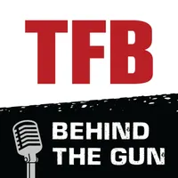 TFB Behind the Gun Podcast artwork