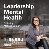 The Remarkable Leadership Podcast artwork