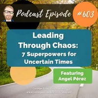 The College Essay Guy Podcast: A Practical Guide to College Admissions artwork