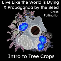 Propaganda By The Seed artwork