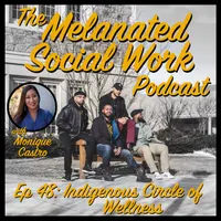 The Melanated Social Work Podcast artwork