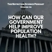The Nutrition Science Podcast artwork