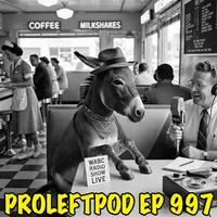 The Professional Left Podcast with Driftglass and Blue Gal artwork