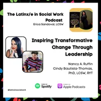 The Latinx/e In Social Work Podcast artwork