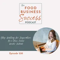 Food Business Success® - Start Your Food Business Dream artwork