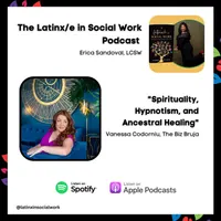 The Latinx/e In Social Work Podcast artwork