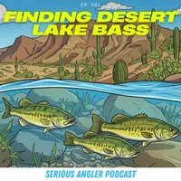 Serious Angler Bass Fishing Podcast artwork