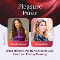 Pleasure in the Pause: Midlife Conversations About Menopause, Sex & Pleasure artwork