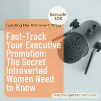 Leading Her Introvert Way: Executive Leadership Development & Career Growth for Black Women artwork