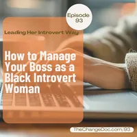 Leading Her Introvert Way: Executive Leadership Development & Career Growth for Black Women artwork