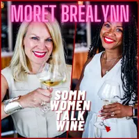 Somm Women Talk Wine - TUNE IN NOW TO EVERYDAY SOMMELIER! artwork