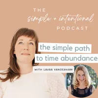 SIMPLE + INTENTIONAL, decluttering, intentional living, habits, decluttering tips, minimalism artwork