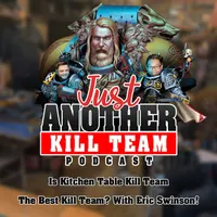 Just Another Kill Team Podcast artwork