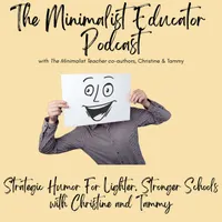 The Minimalist Educator Podcast artwork