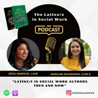 The Latinx/e In Social Work Podcast artwork