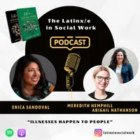 The Latinx/e In Social Work Podcast artwork