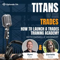 Titans of the Trades | Straight-Talk for Scaling Your Construction Business artwork