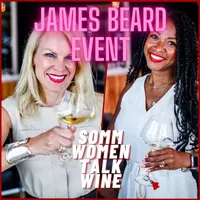 Somm Women Talk Wine - TUNE IN NOW TO EVERYDAY SOMMELIER! artwork