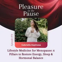 Pleasure in the Pause: Midlife Conversations About Menopause, Sex & Pleasure artwork