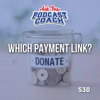 Ask the Podcast Coach artwork