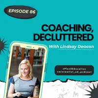 The Minimalist Educator Podcast artwork