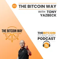 The Bitcoin Standard Podcast artwork