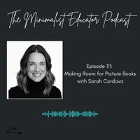 The Minimalist Educator Podcast artwork