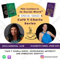 The Latinx/e In Social Work Podcast artwork