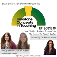 Keystone Concepts in Teaching: A Higher Education Podcast from the Stearns Center for Teaching and Learning artwork