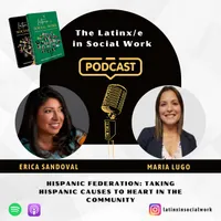 The Latinx/e In Social Work Podcast artwork