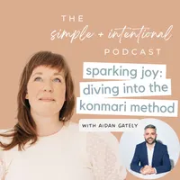 SIMPLE + INTENTIONAL, decluttering, intentional living, habits, decluttering tips, minimalism artwork