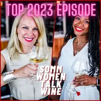Somm Women Talk Wine - TUNE IN NOW TO EVERYDAY SOMMELIER! artwork