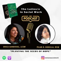The Latinx/e In Social Work Podcast artwork
