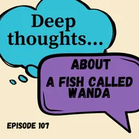 Deep Thoughts About Stupid Sh*t: A Pop-Culture Comedy Podcast artwork