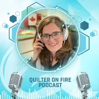 The Quilter on Fire Podcast artwork