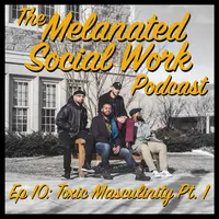 The Melanated Social Work Podcast artwork