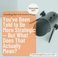 Leading Her Introvert Way: Executive Leadership Development & Career Growth for Black Women artwork
