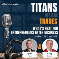 Titans of the Trades | Straight-Talk for Scaling Your Construction Business artwork